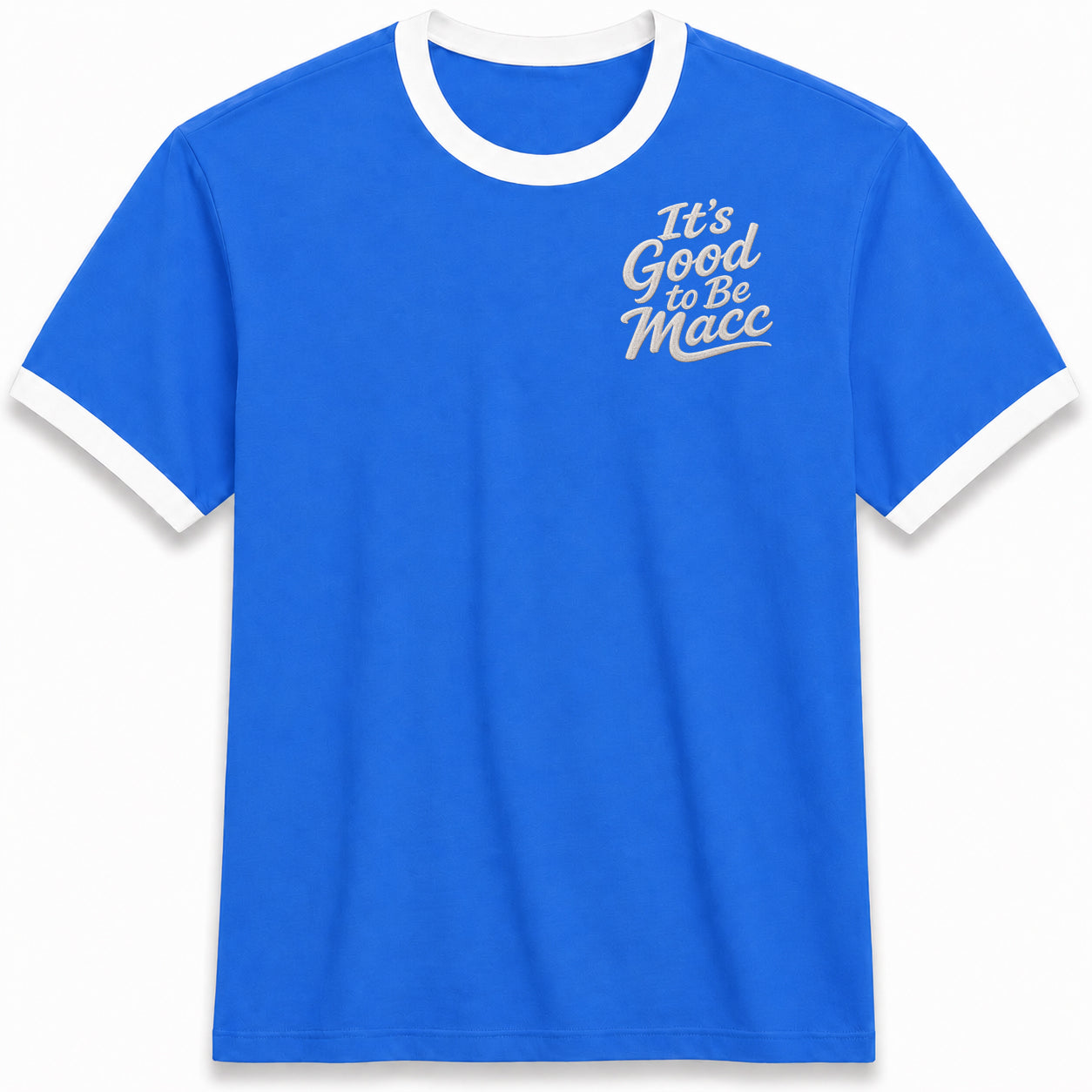 It's Good To Be Macc Macclesfield Town Shirt
