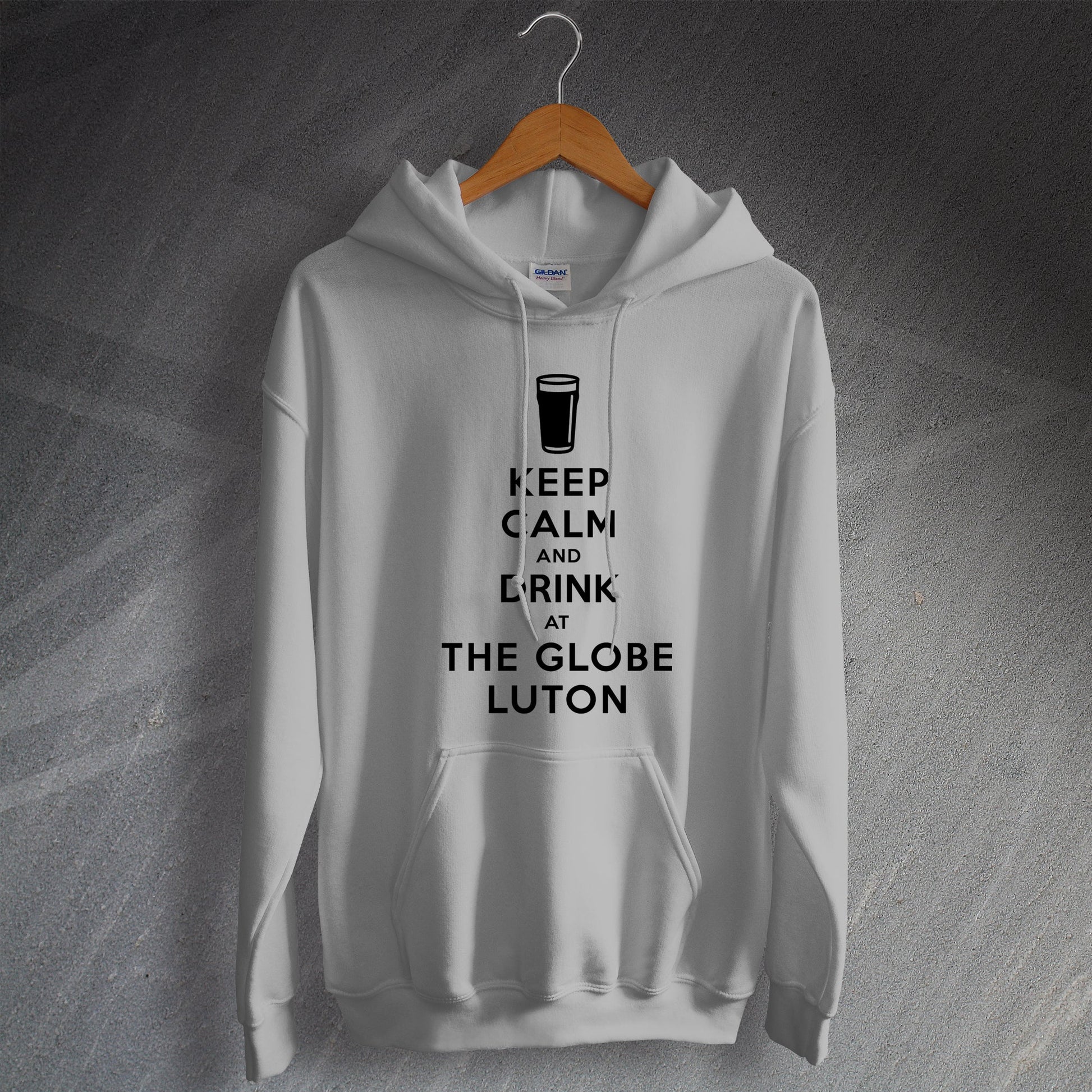 Keep Calm and Drink at The Globe Luton Hoodie