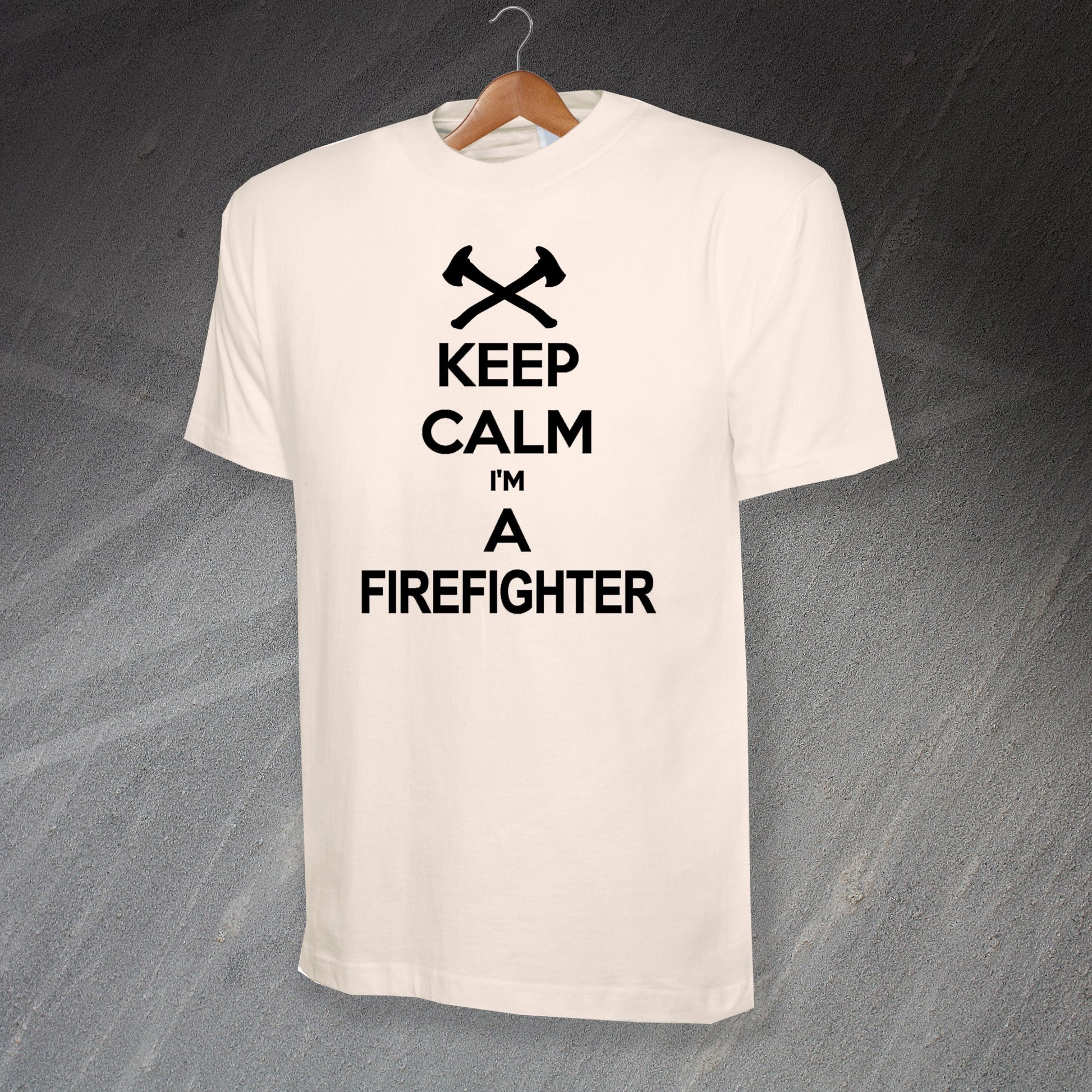 Keep Calm I'm a Firefighter T-Shirt