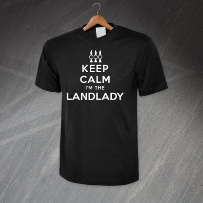 Keep Calm I'm The Landlady T-Shirt