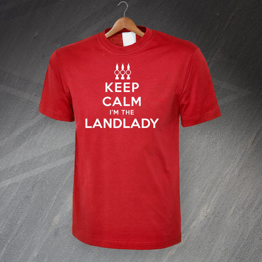 Keep Calm I'm The Landlady T-Shirt