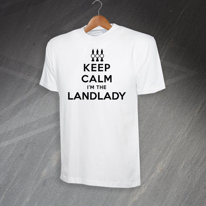 Keep Calm I'm The Landlady T-Shirt