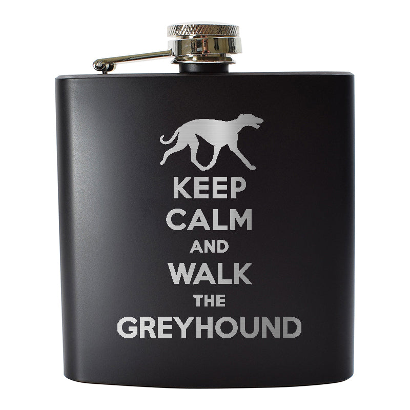 Keep Calm and Walk The Greyhound Engraved 6oz Hip Flask