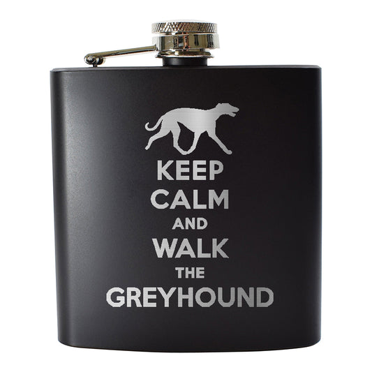 Keep Calm and Walk The Greyhound Engraved 6oz Hip Flask