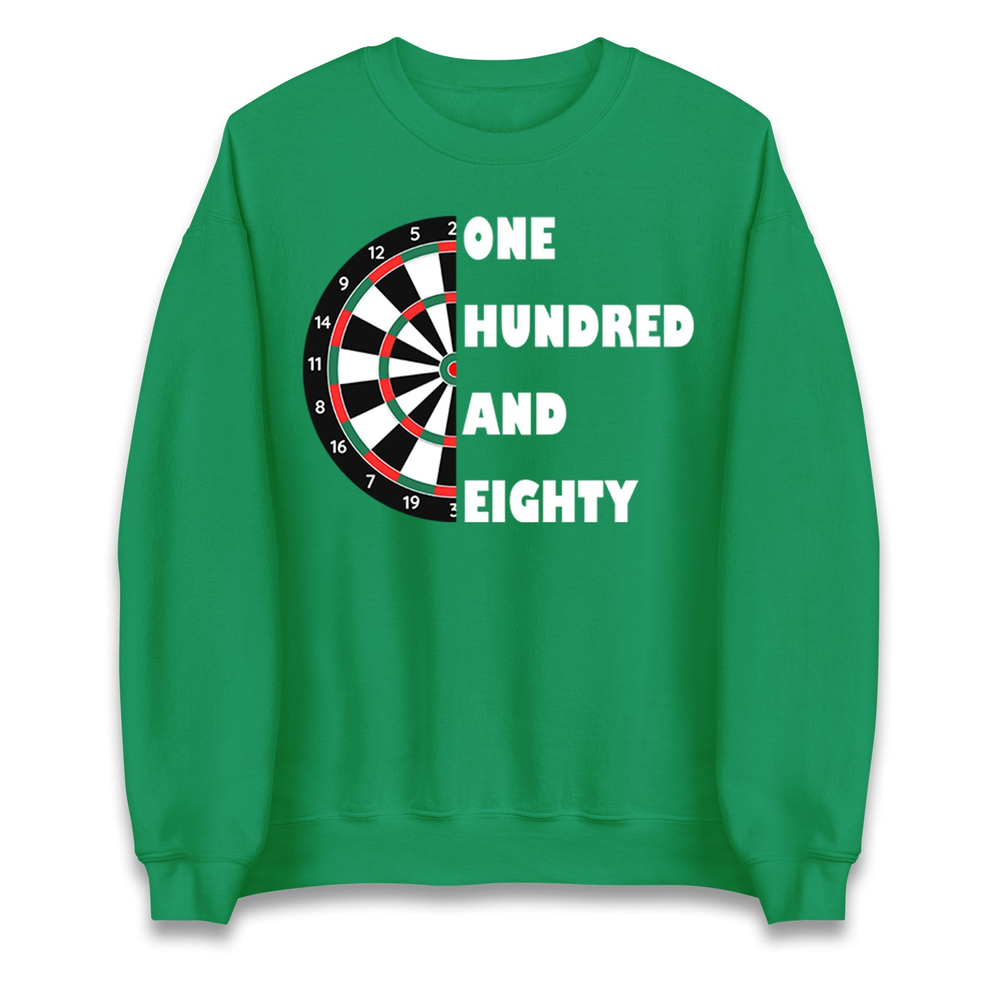 One Hundred and Eighty Darts Sweatshirt