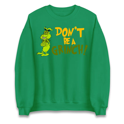 Grinch Sweatshirt