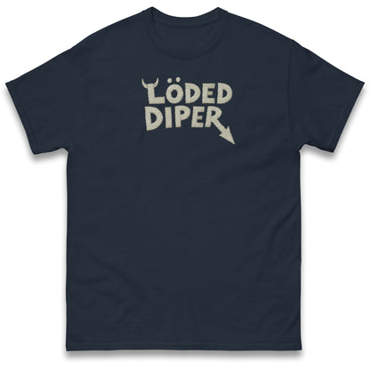 Loded Diper T Shirt