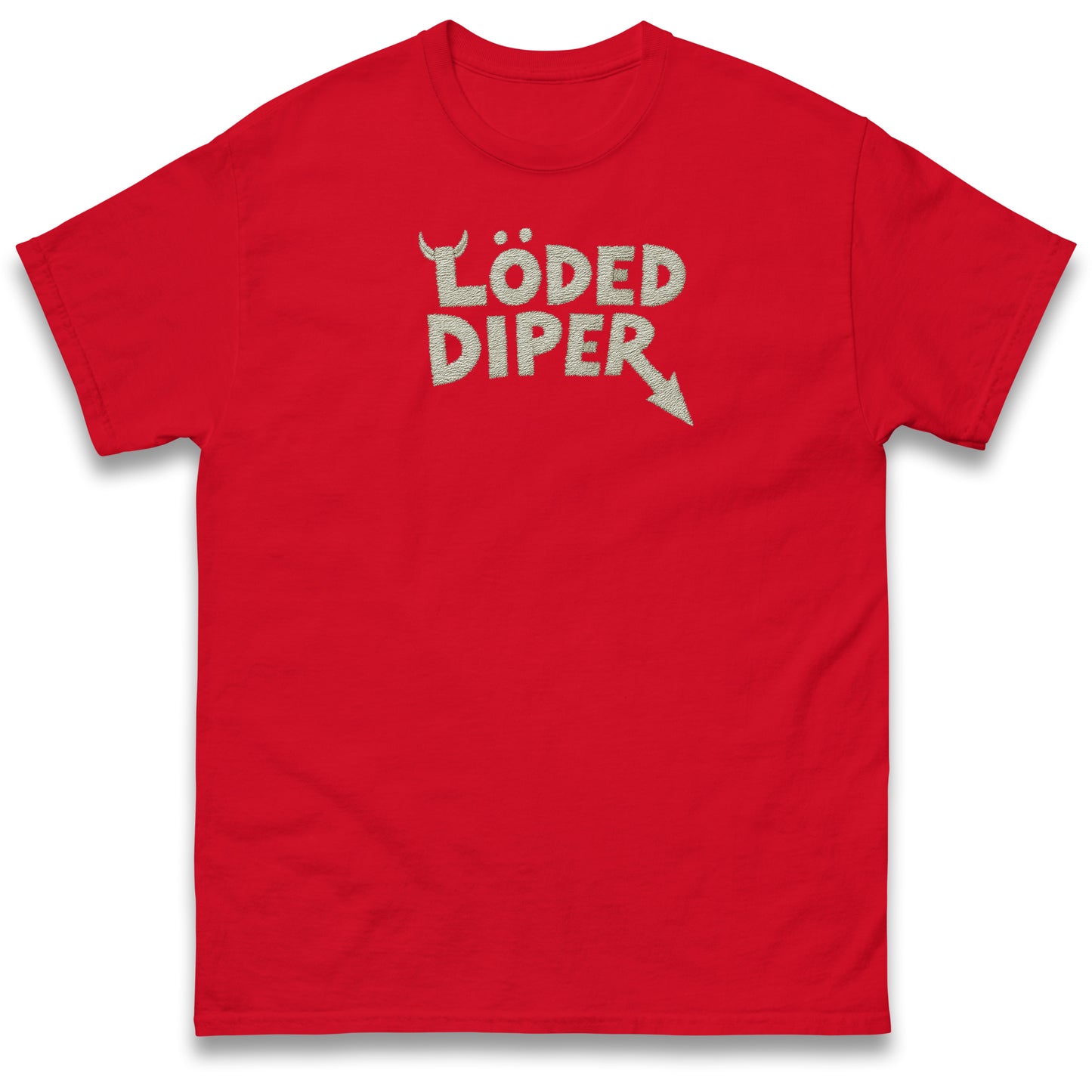 Loded Diper T Shirt