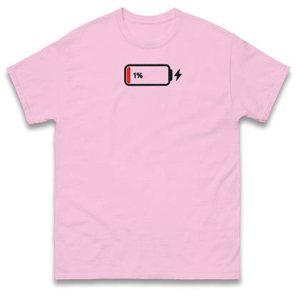 Low Battery T Shirt Funny Tech Humour 1% Charged Phone Design Top