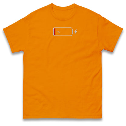 Low Battery T Shirt Funny Tech Humour 1% Charged Phone Design Top
