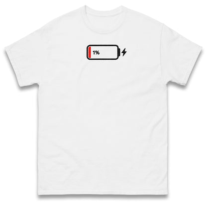 Low Battery T Shirt Funny Tech Humour 1% Charged Phone Design Top