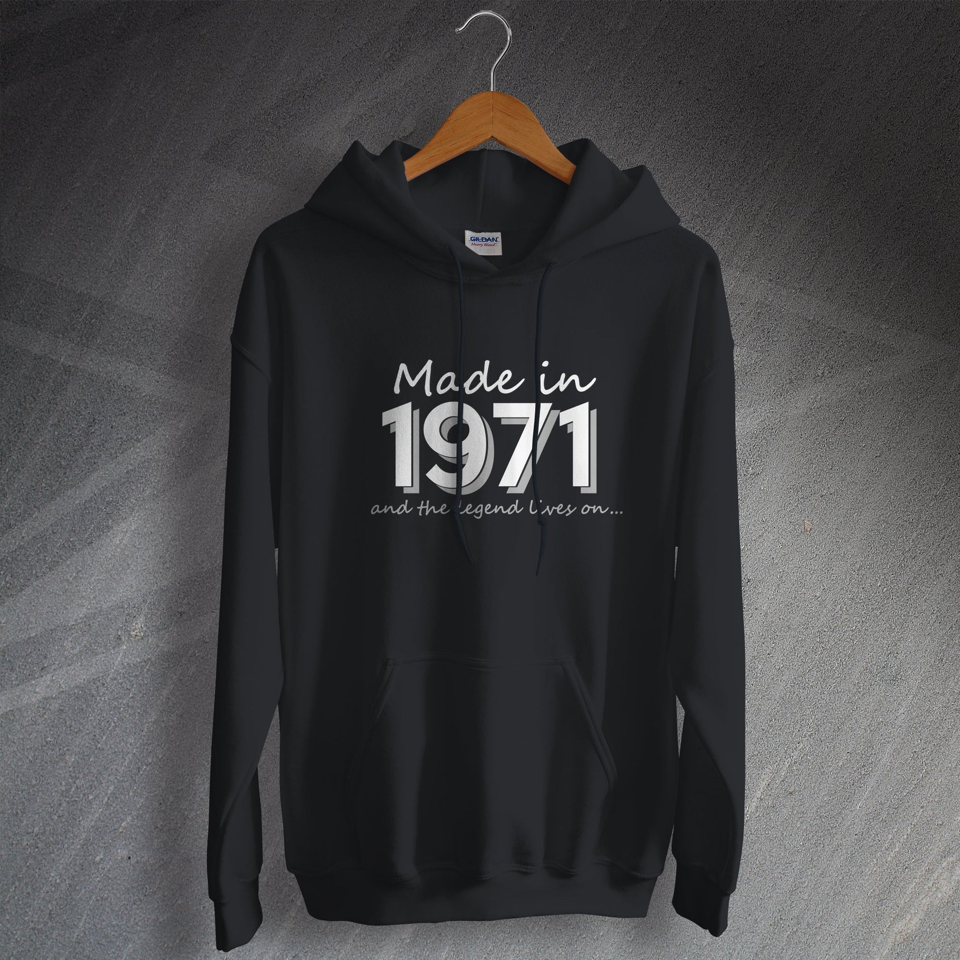 Made in 1971 and The Legend Lives On Hoodie