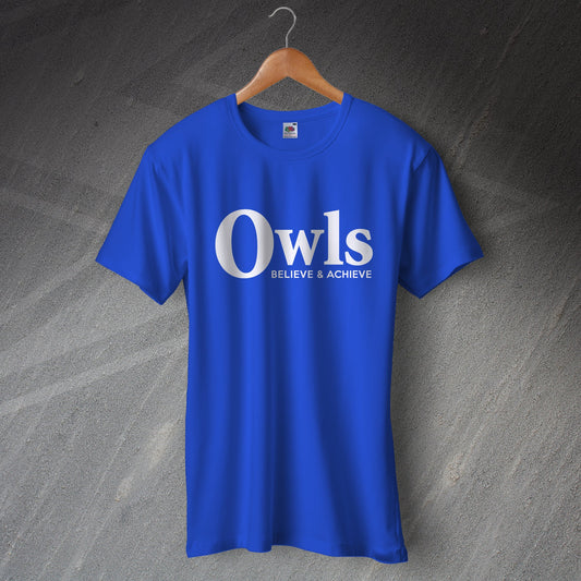 Owls Believe & Achieve T-Shirt
