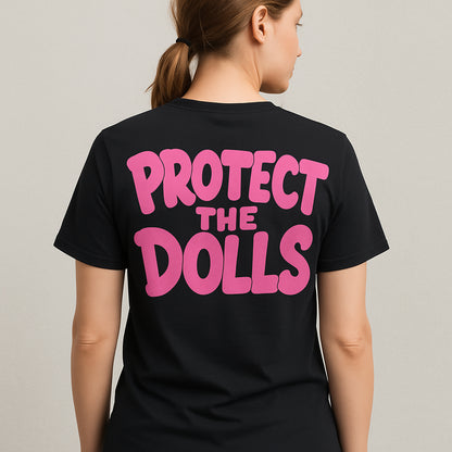 Protect The Dolls T Shirt Black