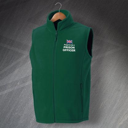 Proud to Be a Prison Officer Fleece Gilet