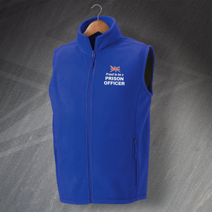 Proud to Be a Prison Officer Fleece Gilet