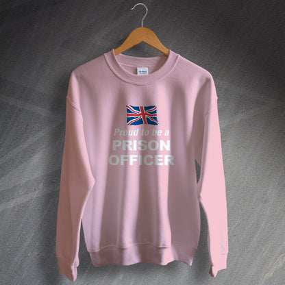 Proud to Be a Prison Officer Sweatshirt