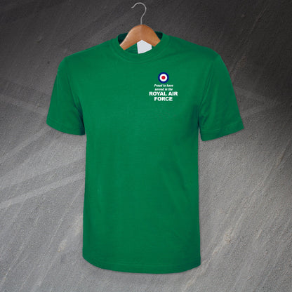 Proud to Have Served in The Royal Air Force Embroidered T-Shirt