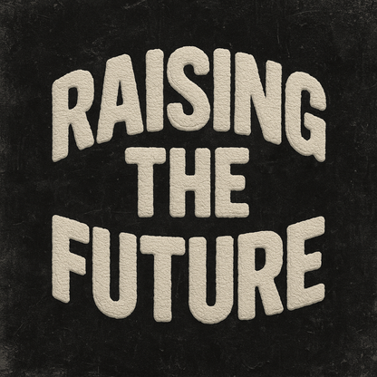 Raising The Future T Shirt