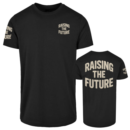 Raising The Future T Shirt
