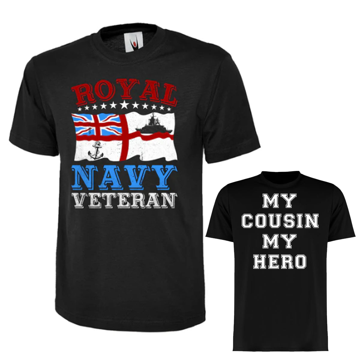 Royal Navy Veteran My Cousin My Hero Classic T-Shirt