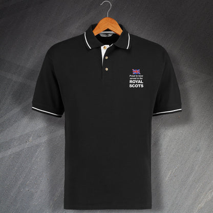 Proud to Have Served In The Royal Scots Embroidered Contrast Polo Shirt