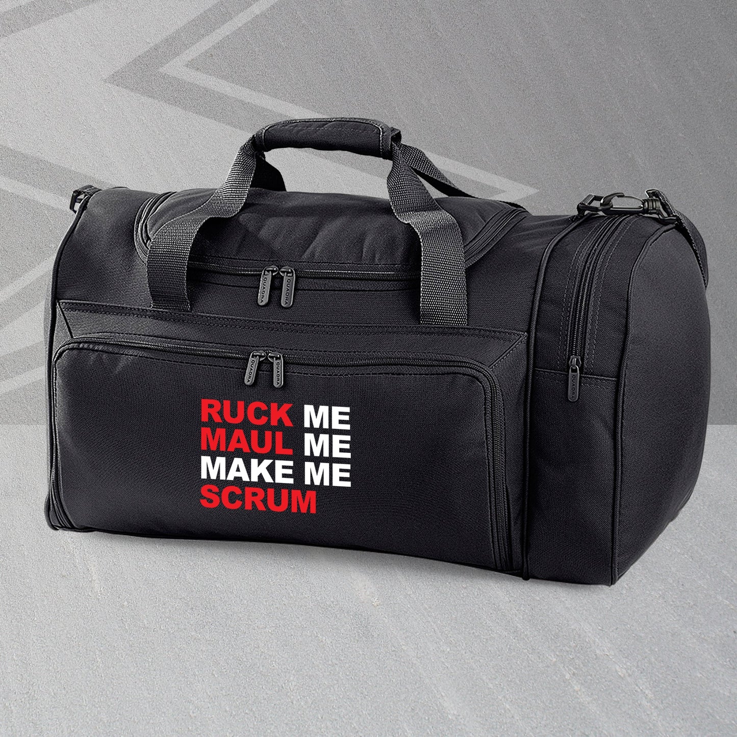 Ruck Me Maul Me Make Me Scrum Embroidered Universal Holdall