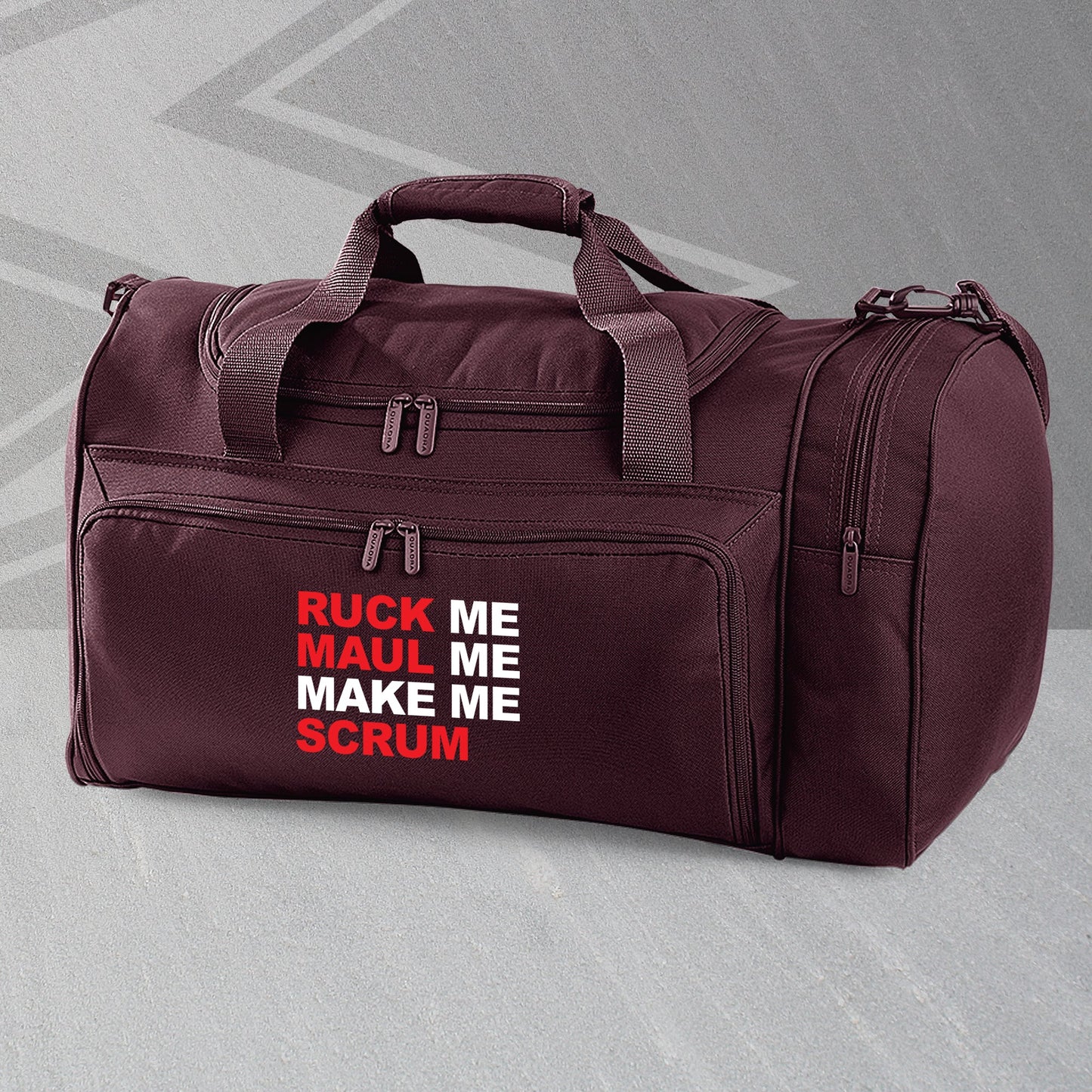 Ruck Me Maul Me Make Me Scrum Embroidered Universal Holdall