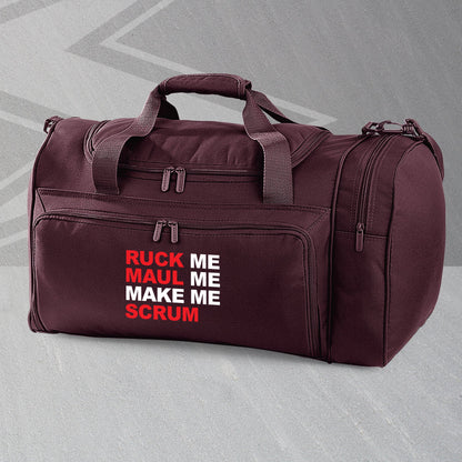Ruck Me Maul Me Make Me Scrum Embroidered Universal Holdall