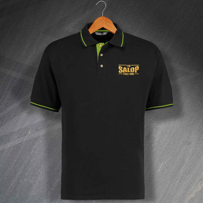 Salop Till I Die Polo Shirt