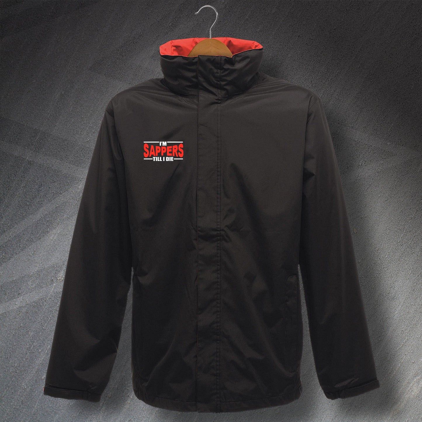 I'm Sappers Till I Die Jacket