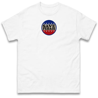 Save Ferris T Shirt