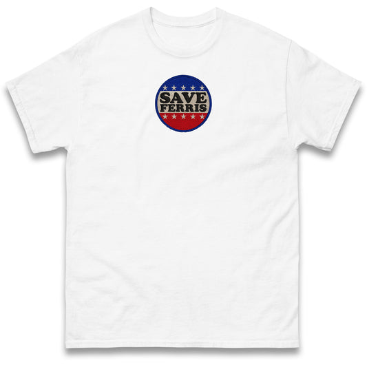 Save Ferris T Shirt