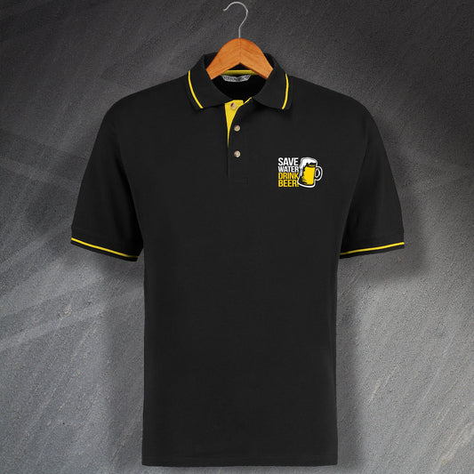 Save Water Drink Beer Polo Shirt