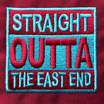Straight Outta The East End Badge