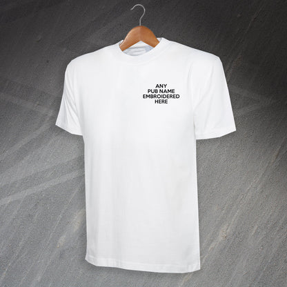 T-Shirt Embroidered with any Pub Name