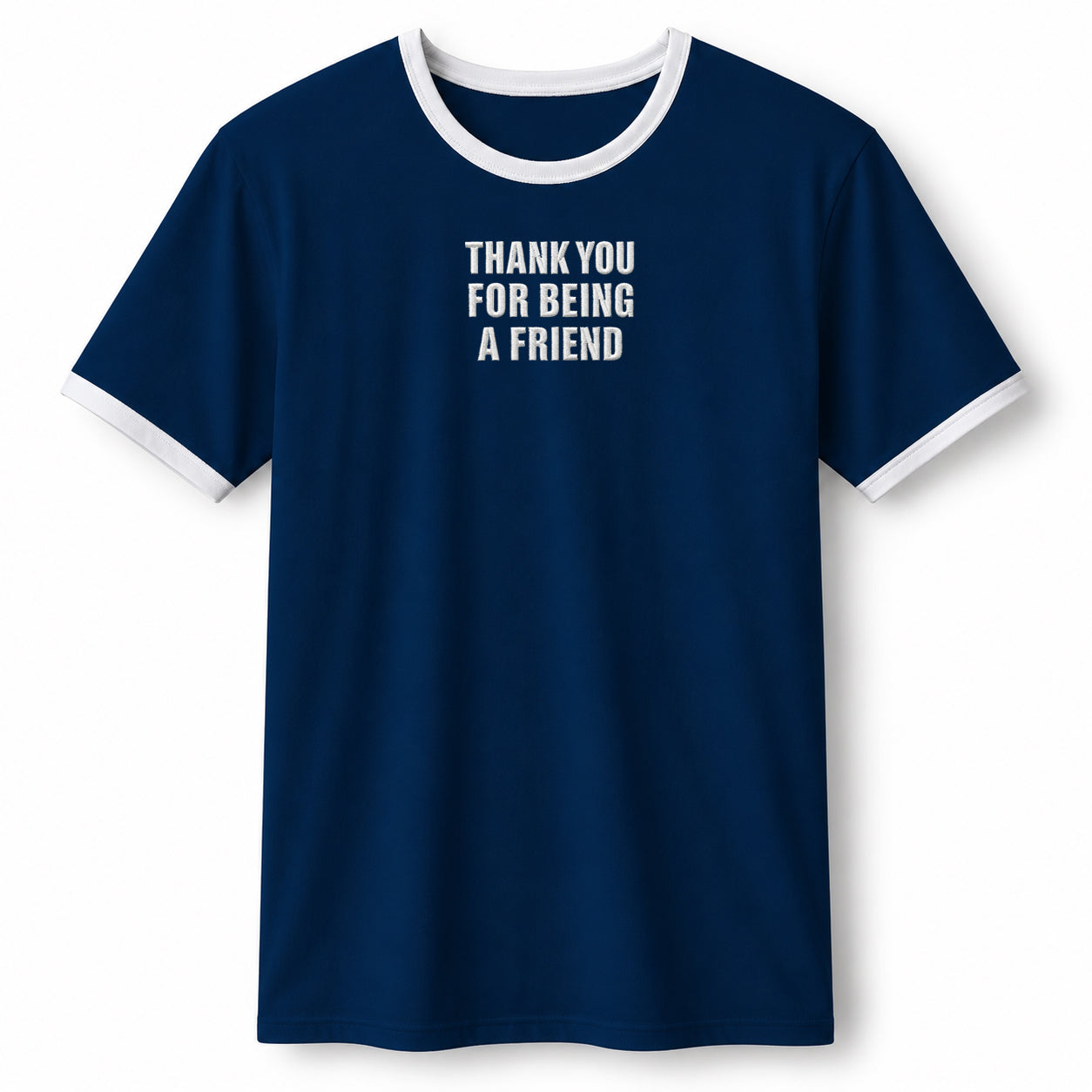 Thank You for Being a Friend T Shirt