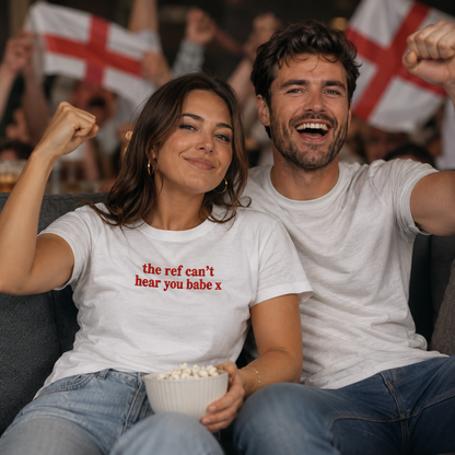 The Ref Can't Hear You Babe Embroidered T Shirt Football Slogan