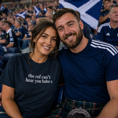 The Ref Can't Hear You Babe Embroidered T Shirt Football Slogan