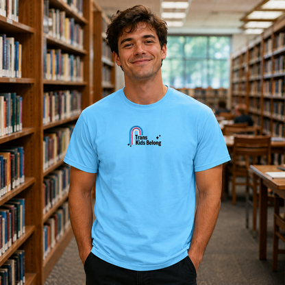 Trans Kids Belong T Shirt