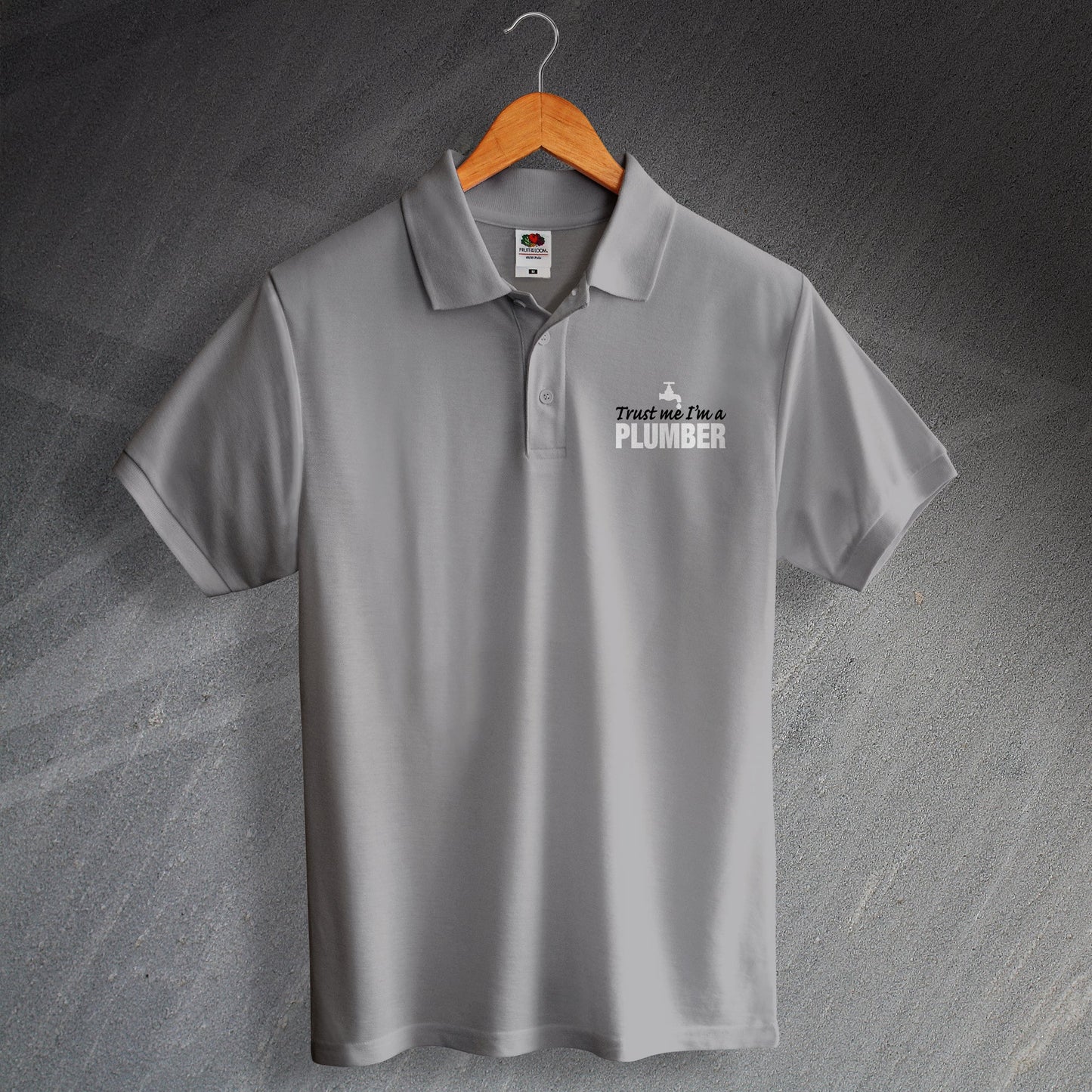 Trust Me I'm a Plumber Polo Shirt