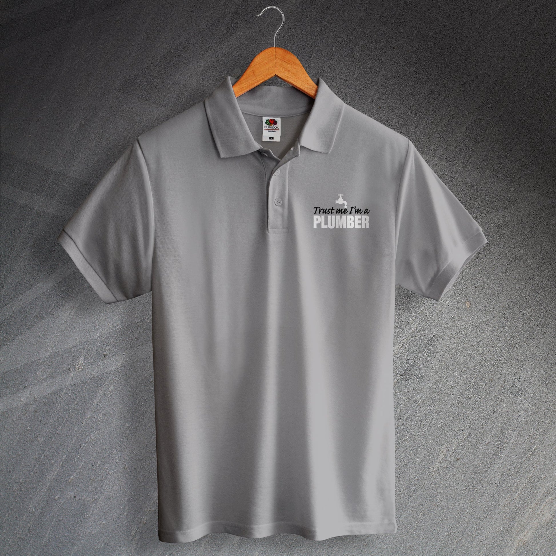 Trust Me I'm a Plumber Polo Shirt