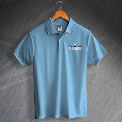 Trust Me I'm a Plumber Polo Shirt