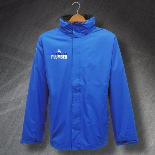 Trust Me I'm a Plumber Embroidered Waterproof Jacket