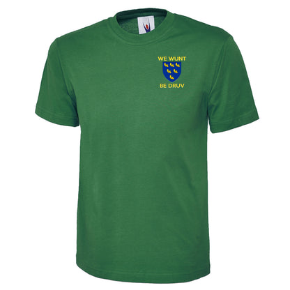 We Wunt Be Druv T Shirt