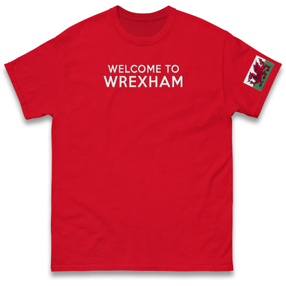 Welcome To Wrexham T Shirt