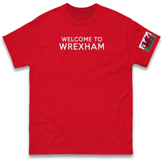 Welcome To Wrexham T Shirt