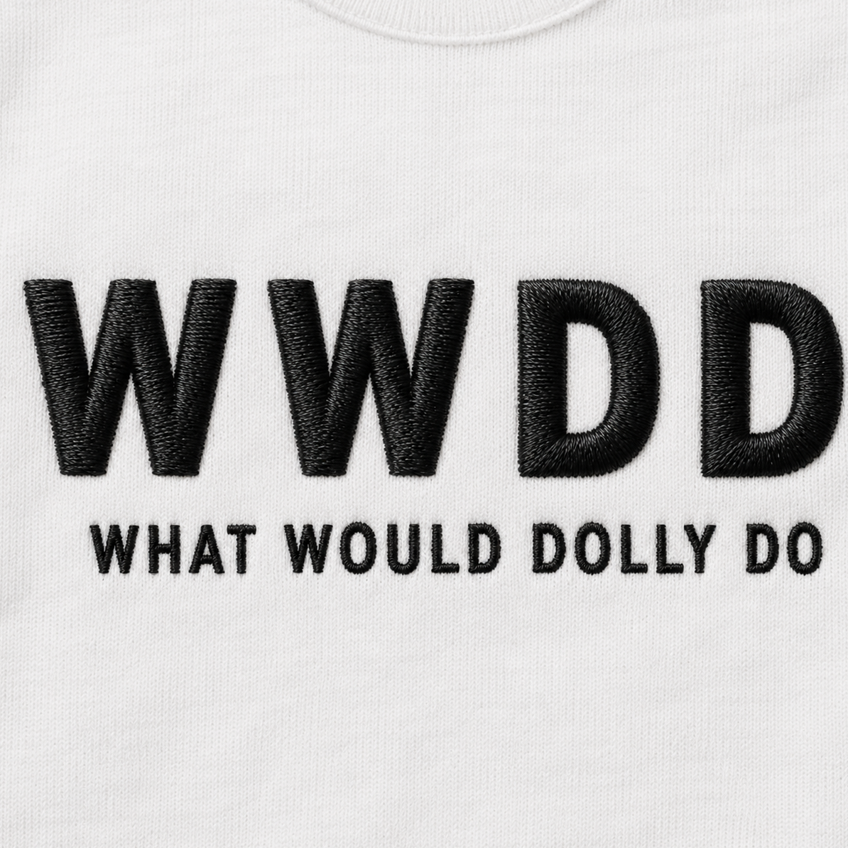 What Would Dolly Do T Shirt