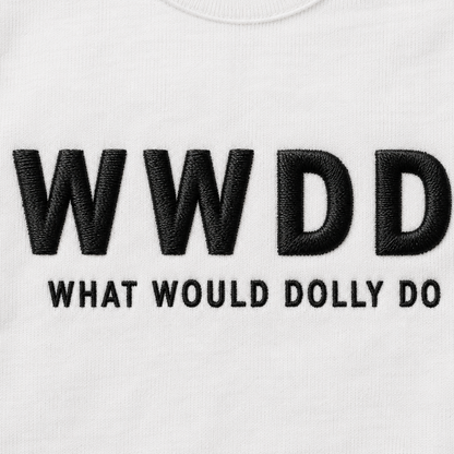 What Would Dolly Do T Shirt