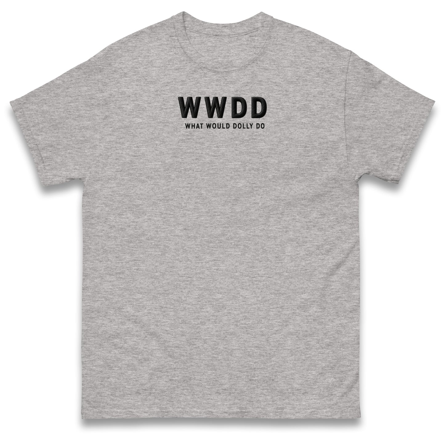 What Would Dolly Do T Shirt